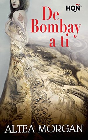 De Bombay a ti (Kindle Edition)