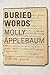 Buried Words by Molly Applebaum
