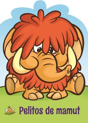 Pelitos de mamut (Spanish Edition)