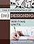 The Fundamentals of (Re)designing Writing Units: Useful Professional and Student Resources for Classroom Lesson Design and Writing Units