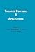 Tailored Polymers and Applications