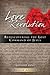 Love Revolution: Rediscovering the Lost Command of Jesus