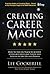 Career Magic by Lee Cockerell