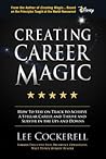 Career Magic: How To Stay On Track To Achieve A Stellar Career Career Magic: How To Stay On Track To Achieve A Stellar Career