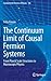 The Continuum Limit of Causal Fermion Systems: From Planck Scale Structures to Macroscopic Physics (Fundamental Theories of Physics, 186)