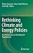 Rethinking Climate and Ener...
