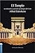 El Templo: Su ministerio y servicios en tiempos de Cristo (Coleccion Historia) (Spanish Edition)