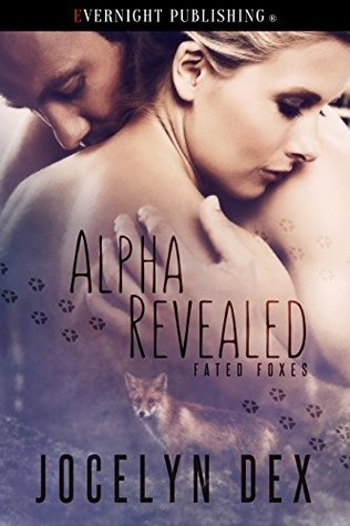 Alpha Revealed (Fated Foxes Book 2)