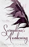 Seraphina's Awake...