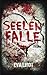 Seelenfalle: Straße der Tränen (Jim Devcon Serie 6) (German Edition)