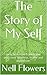 The Story of My Self: How to survive trauma and overcome anorexia, shame and depression. 2019 edition.