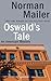 Oswald's Tale: An American Mystery