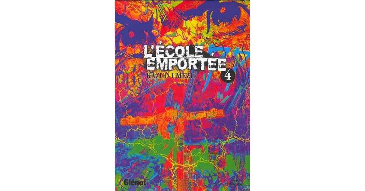 L'École emportée, tome 4 (L'École emportée, #4) by Kazuo Umezu