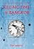 Killing Time in Bangkok (South East Asia Thriller)