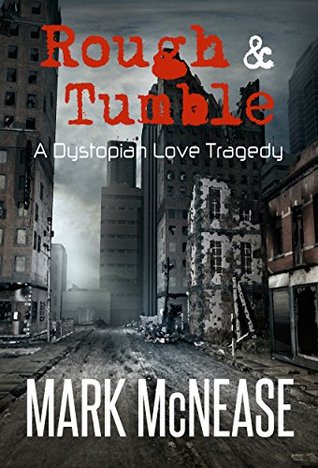 Rough & Tumble (Kindle Edition)