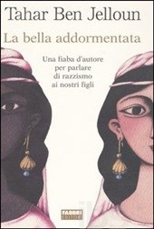 La bella addormentata. Una fiaba d'autore per parlare di razzismo ai nostri figli.