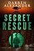Secret Rescue (INTERSAR, #1)