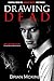 Drawing Dead: A Faolan O'Co...