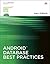 Android Database Best Practices (Android Deep Dive)