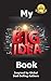 My Big Idea Book: Inspired by Global Best-Selling Authors