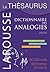 Le Thésaurus - Dictionnaire des Analogies (French Edition)