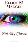 Not My Closet Book cover for Not My Closet