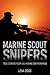 Marine Scout Snipers by Lena Sisco