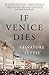 If Venice Dies