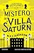 Il mistero di Villa Saturn