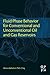 Fluid Phase Behavior for Conventional and Unconventional Oil and Gas Reservoirs