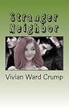 Stranger Neighbor: #2Lingering Trilogy (Mountain Hauntings Trilogy)