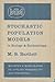 Stochastic Population Models in Ecology and Epidemiology
