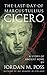 The Last Day of Marcus Tullius Cicero