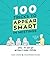 100 Tricks to Appear Smart in Meetings by Sarah  Cooper