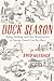 Duck Season by David McAninch