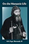 On the Monastic Life On the Monastic Life
