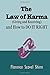 The Law of Karma (Giving and Receiving): and How to DO IT RIGHT