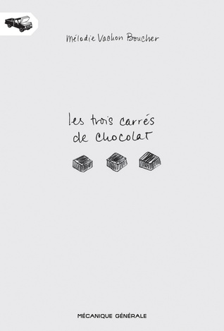 Les trois carrés de chocolat (Paperback)