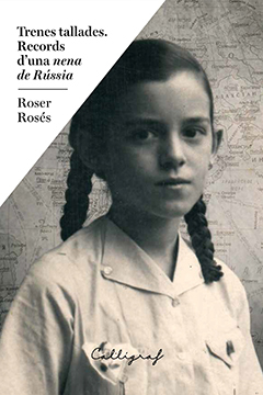 Trenes tallades. Records d'una 'nena de Rússia' (Paperback)