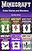 Minecraft: Ender Diaries and Monsters (Minecraft Ender Stories, Minecraft Ender Dragon, Minecraft Ender, Minecraft Pigman, Minecraft Creeper, Minecraft Enemies)