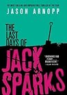 Last Days of Jack...