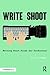 Write to Shoot