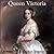 Queen Victoria