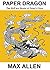 Paper Dragon: The Bluff and...