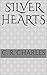 Silver Hearts (Hearts of Time Book 1)
