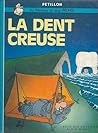 La Dent Creuse
