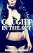 Caught in the Act (Prison Guard Tales Book 2)