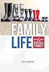 Family Life: A Si...