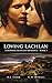 Loving Lachlan by M.J. Stark