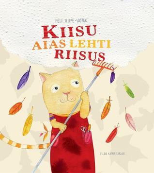 Kiisu aias lehti riisus (Hardcover)